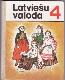 Latviešu valoda 4. klasei / Латышский язык для 4 класса
