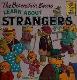The Berenstain Bears Learn About Strangers 