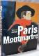 Paris Montmartre: A Mecca of Modern Art 1860-1920