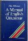 A manual of English grammar