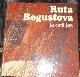 Ruta Bogustova: Tekstilijas