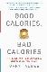 Good Calories Bad Calories