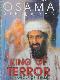 Osama Bib Laden - king of terror or saviour of Islam?