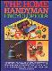 The Home Handyman Encyclopedia