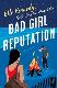 Bad Girl Reputation