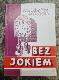 Bez jokiem