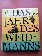 Das Jahr des Weidmanns