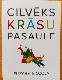 Cilvēks krāsu pasaulē