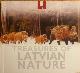 Treasures of Latvian Nature