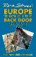 Rick Steves' Europe Through the Back Door 2004