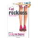 Reckless: An it Girl Novel