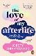 The Love of my Afterlife