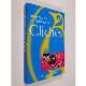The Penguin Dictionary of Clichés