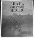Praha objektivem mistrů