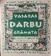 Vasaras darbu grāmata Nr.1