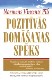 Pozitīvās domāšanas spēks