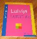 Latvija Literatūra 100 prāta mīklas