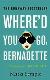 Where'd You Go, Bernadette