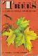Trees: A Guide to Familiar American Trees