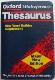 The Oxford Minireference Thesaurus new word builder supplement