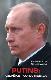 Putins: Cilvēks, kura nebija
