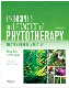Principles and Practice of Phytotherapy. Modern Herbal Medicine. Second Edition
