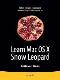 Learn Mac OS X Snow Leopard