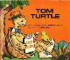 Tom Turtle