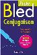 Bled Conjugaison