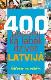400 padomi kā labāk dzīvot Latvijā