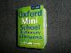 Oxford Mini School Dictionary & Thesaurus