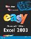 Easy Microsoft Office Excel 2003