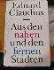 Aus den nahen und den fernen Städten