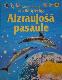 Aizraujošā pasaule