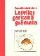 Populārzinātniskā Latvijas Sarkanā grāmata. Dzīvnieki - izplatība, ekoloģija, aizsardzība