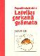 Populārzinātniskā Latvijas Sarkanā grāmata. Dzīvnieki - izplatība, ekoloģija, aizsardzība